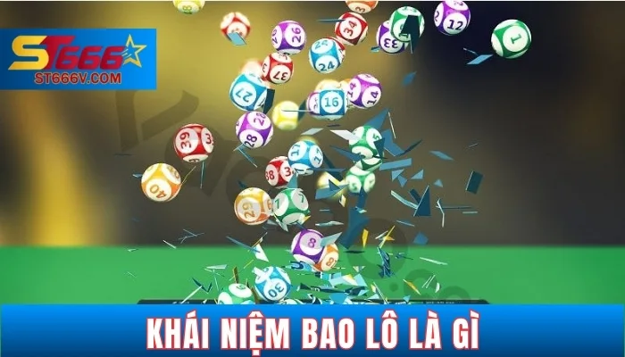 Khái niệm bao lô là gì?