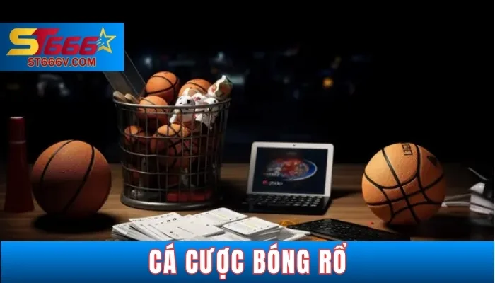 Tại sao cá cược bóng rổ lại hấp dẫn đến vậy?