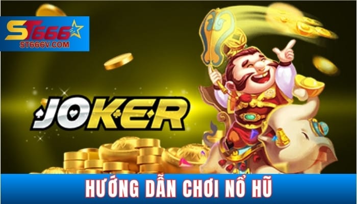 cach choi no hu st666v 1