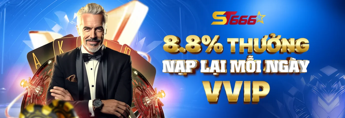 Banner Khuyến Mãi ST666 - 8.8% Thưởng Nạp Lại Mỗi Ngày