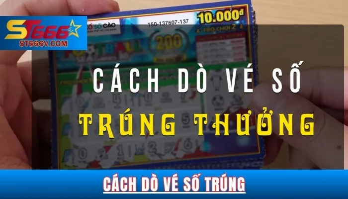 Cách dò vé số trúng