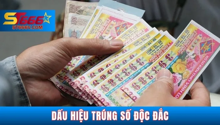 Dấu hiệu trúng số độc đắc
